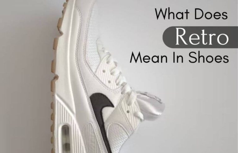 What Does Retro Mean In Shoes? Retro Vs OG Shoes